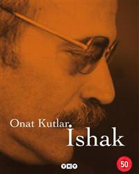 Onat Kutlar'�n "�shak"� 50 Ya��nda