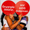 AIDS oldu�um g�n e�im �� ayl�k hamileydi!