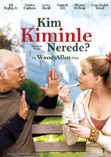 Kim Kiminle Nerede?