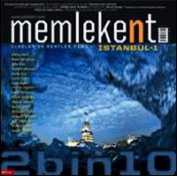 Memlekent'te s�ra �stanbul'a geldi