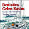 D�nyan�n d�rt bir yan�ndan denizci �yk�leri
