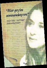 Tezer �zl�'den Ferit Edg�'ye mektuplar...