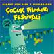 7. Uluslararas� �ocuk Filmleri Festivali, 23-30 Nisan