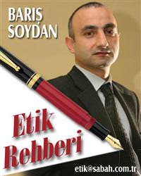 Bar�� Soydan'la etik rehberi