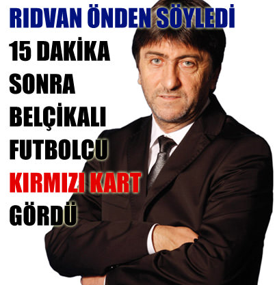 R�dvan Dilmenin kehaneti