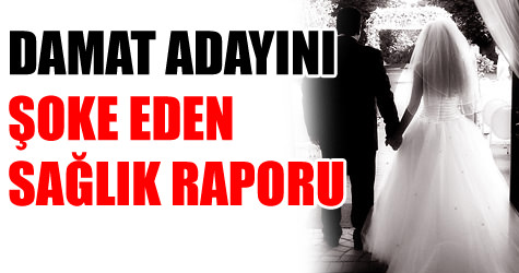 Evlenme hayaline rapor engeli