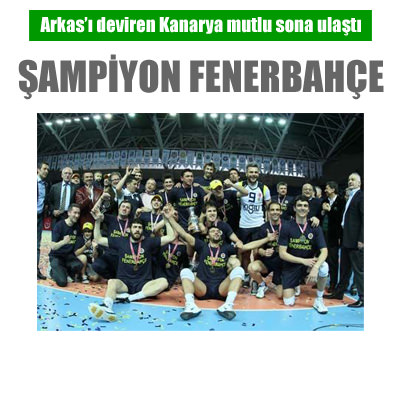 �ampiyon Fenerbah�e