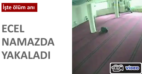 Camide namaz k�larken �ld�