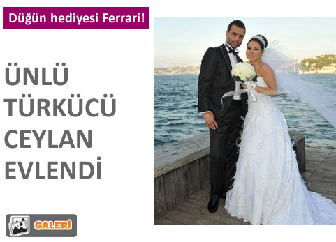 Ceylan evlendi