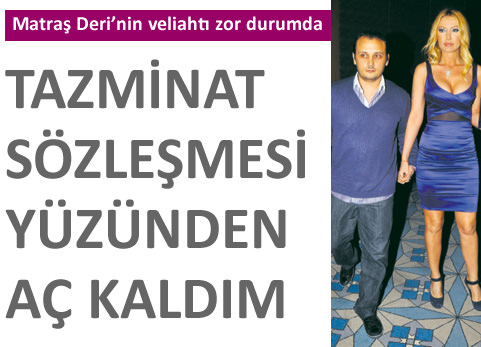 Tazminat s�zle�mesi y�z�nden a� kald�m