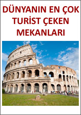 D�nyan�n en �ok turist �eken mekanlar