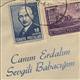 Can�m Erdal�m Sevgili Babac���m