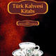 Bu kitap kahveyi sevdirir