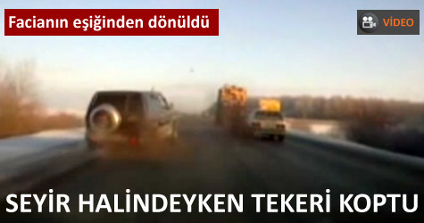 Seyir halindeki arac�n tekeri koptu