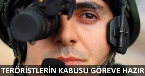 ��te ter�ristlerin kabusu!