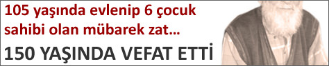 150 YA�INDA VEFAT ETT�