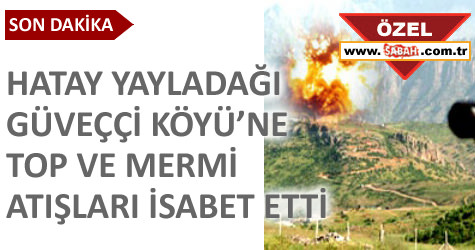 Hatayda top ve mermi at��lar�