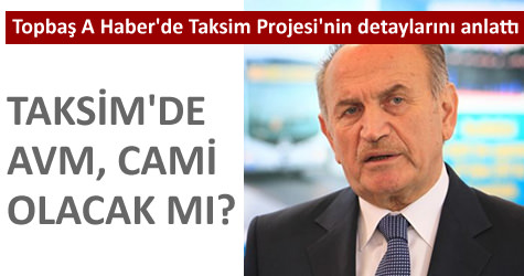 Taksimde AVM, cami olacak m�?