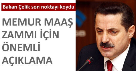 Bakan �elik son noktay� koydu