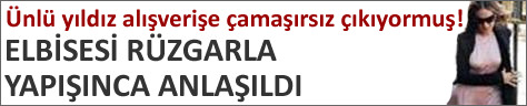 Elbisesi r�zgarla yap���nca anla��ld�