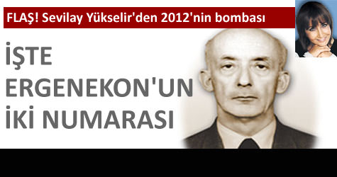 Sevilay Y�kselir Ergenekonun iki numaras�n� a��klad�!