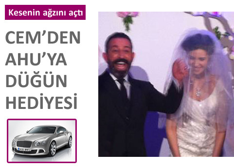 Cem'den Ahu'ya 450 bin Euro'luk d���n hediyesi