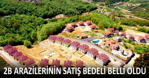 2B arazilerinin sat�� bedeli belli oldu