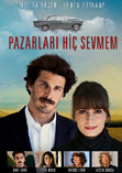 Pazarlar� Hi� Sevmem