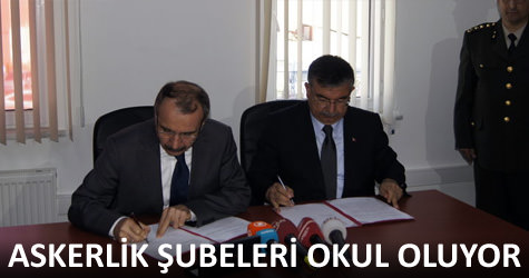 Askerlik �ubeleri okul oluyor
