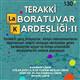 Terakki, laboratuvar karde�li�ine �a��r�yor!