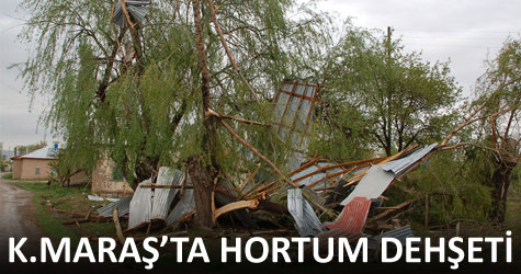 Kahramanmara�ta hortum deh�eti