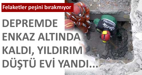 Felaketler pe�ini b�rakm�yor