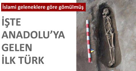 ��te Anadoluya gelen ilk T�rk