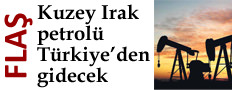 K.Irak petrol� T�rkiyeden gidecek