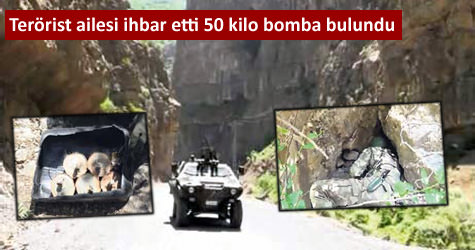 Ter�rist ailesi ihbar etti 50 kilo bomba bulundu