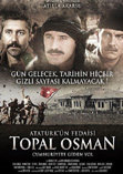 Atat�rk'�n Fedaisi Topal Osman