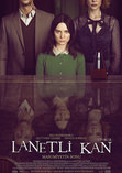 Lanetli Kan: Masumiyetin Sonu
