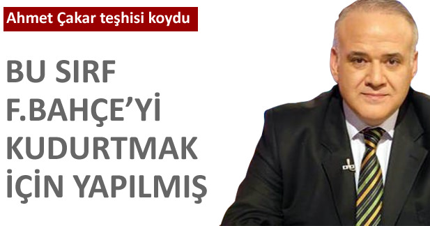Bu sırf F.Bahçe'yi kudurtmak için yapılmış