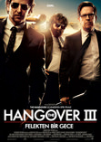 Hangover 3: Felekten Bir Gece