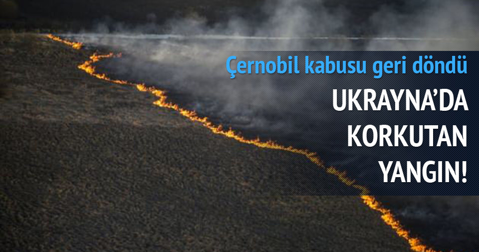 ÇERNOBİL KABUSU GERİ DÖNDÜ