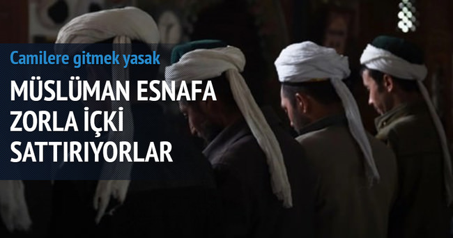 Müslüman esnafa zorla içki ve sigara sattırıyorlar
