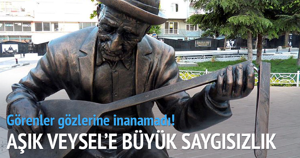 AŞIK VEYSEL'İN SAZINI KIRDILAR!
