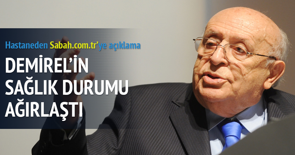 Süleyman Demirel hastaneye kaldırıldı