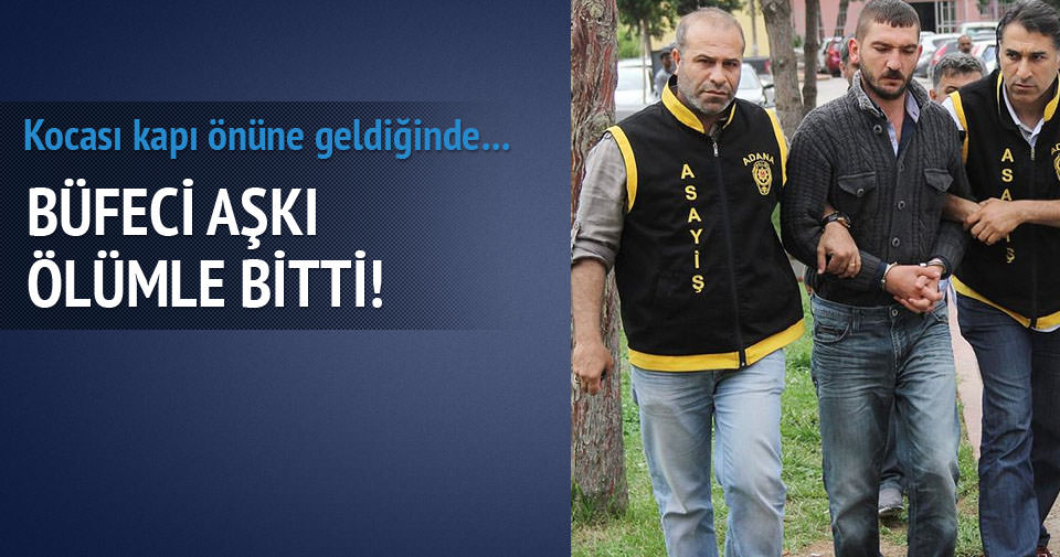 ADANA'DA ESKİ SEVGİLİ CİNAYETİ