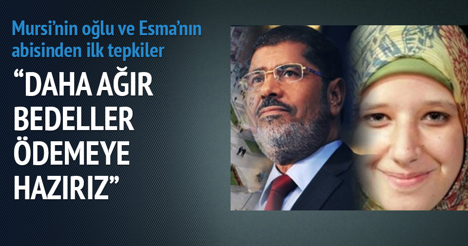 Mursi'nin oğlu Usame Mursi A haber'e konuştu