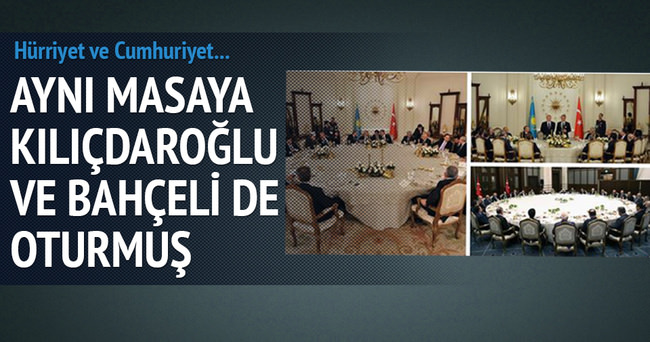 Aynı masada Kılıçdaroğlu ve Bahçeli de oturmuş