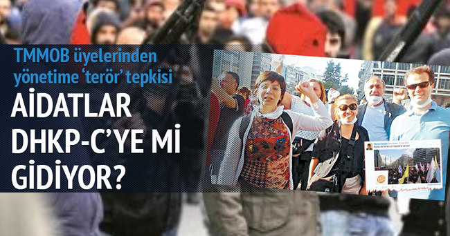 TMMOB aidatları DHKP-C'ye mi gidiyor?