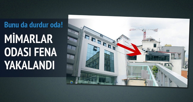 Mimarlar Odası'nda 3 kaçak birarada