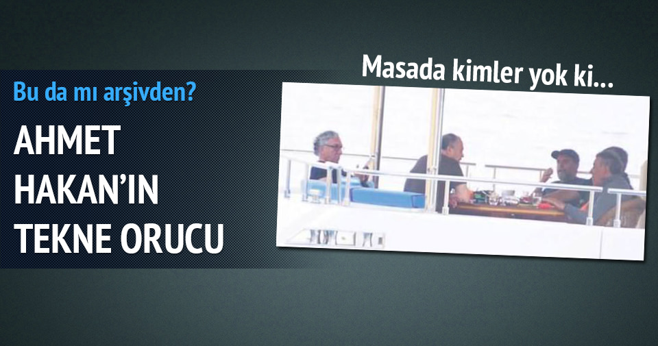 Ahmet Hakan'ın tekne orucu