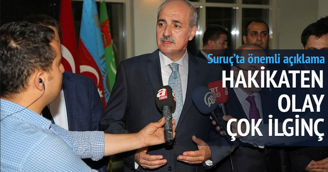 Numan Kurtulmuş'tan önemli Suruç açıklaması